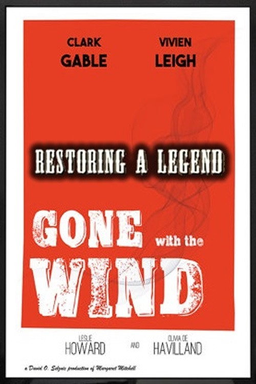 Restoring a Legend: Gone with the Wind постер
