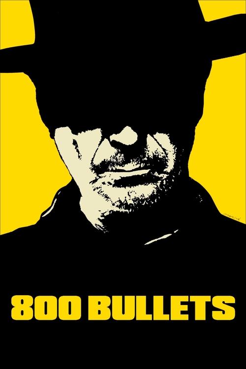 800 Bullets постер