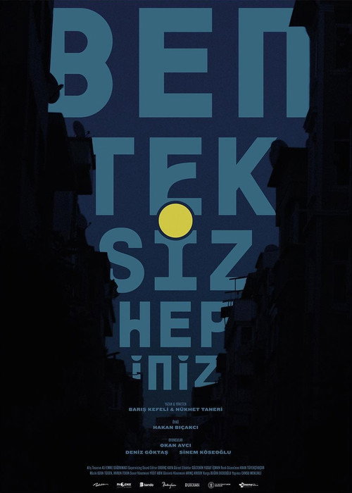 Ben Tek Siz Hepiniz постер