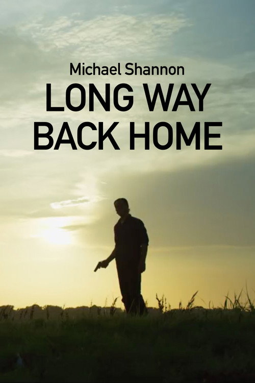Long Way Back Home постер
