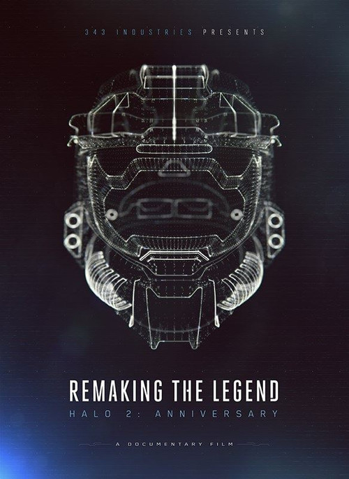 Remaking the Legend: Halo 2 Anniversary постер
