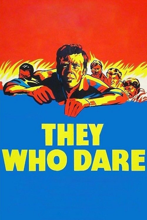 They Who Dare постер