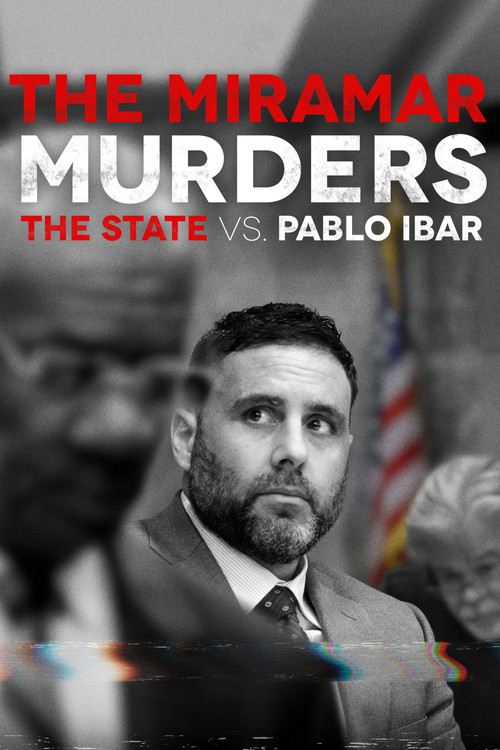 The Miramar Murders: The State vs. Pablo Ibar постер