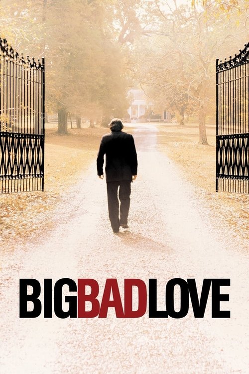 Big Bad Love постер