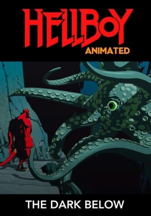 Hellboy Animated: The Dark Below постер
