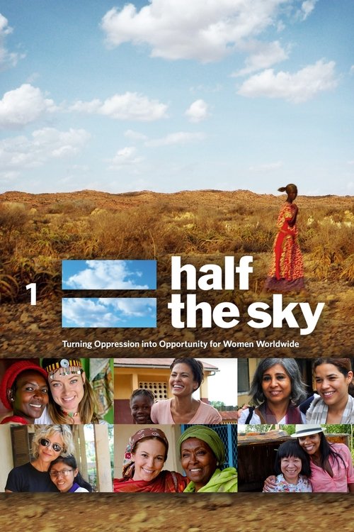 Half the Sky: Turning Oppression Into Opportunity for Women Worldwide постер