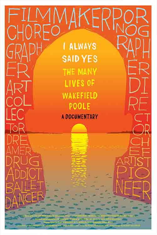 I Always Said Yes: The Many Lives of Wakefield Poole постер