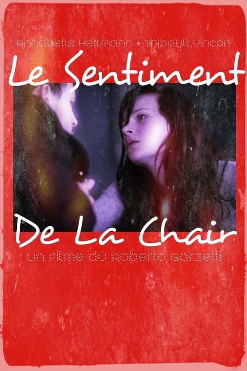 Le Sentiment de la chair постер