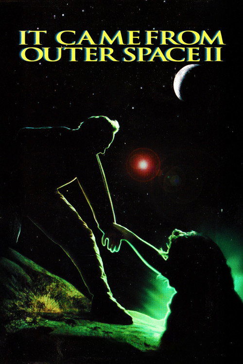 It Came from Outer Space II постер
