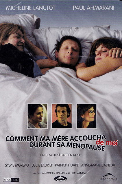 Comment ma mère accoucha de moi durant sa ménopause постер