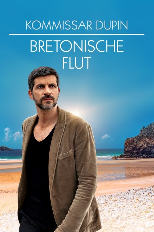 Kommissar Dupin - Bretonische Flut постер