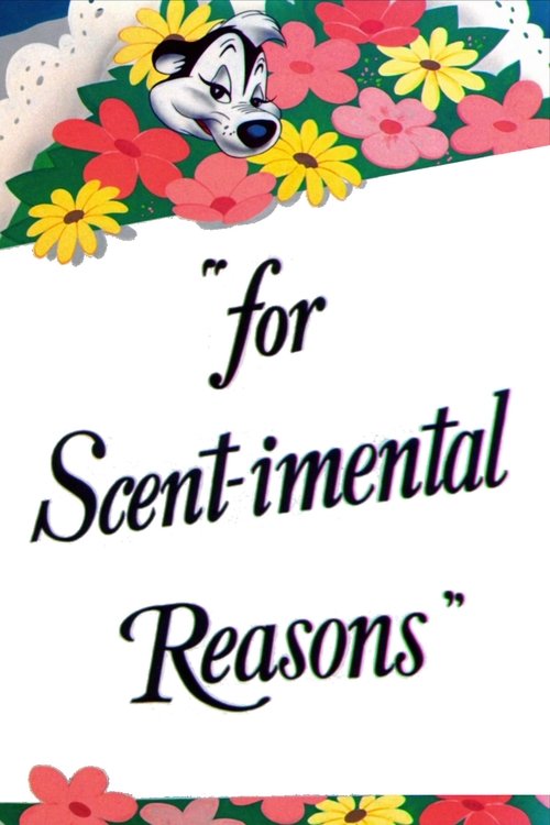 For Scent-imental Reasons постер