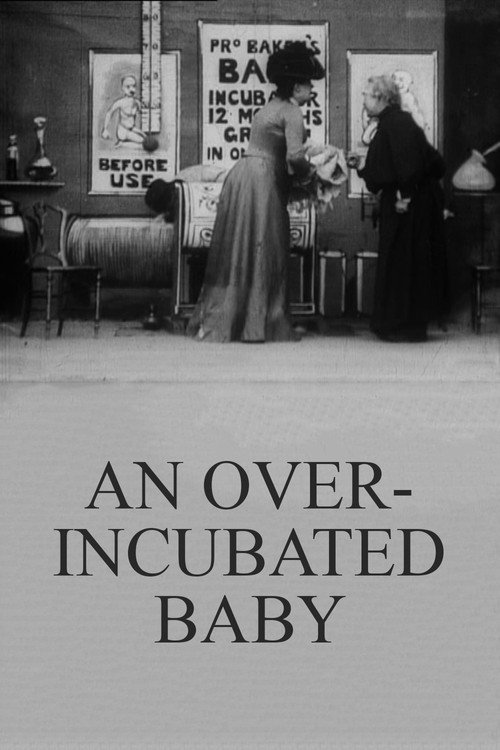 An Over-Incubated Baby постер