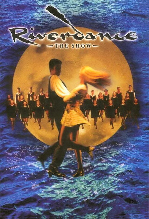 Riverdance: The Show постер