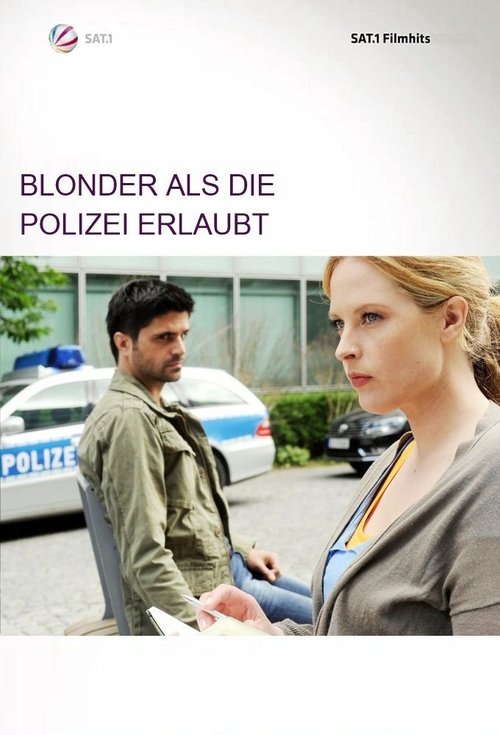 Blonder als die Polizei erlaubt постер