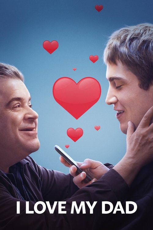 I Love My Dad постер