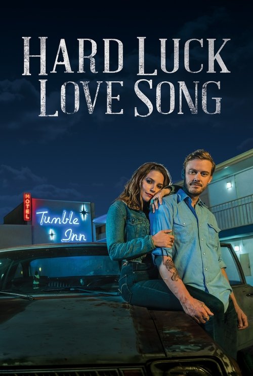 Hard Luck Love Song постер