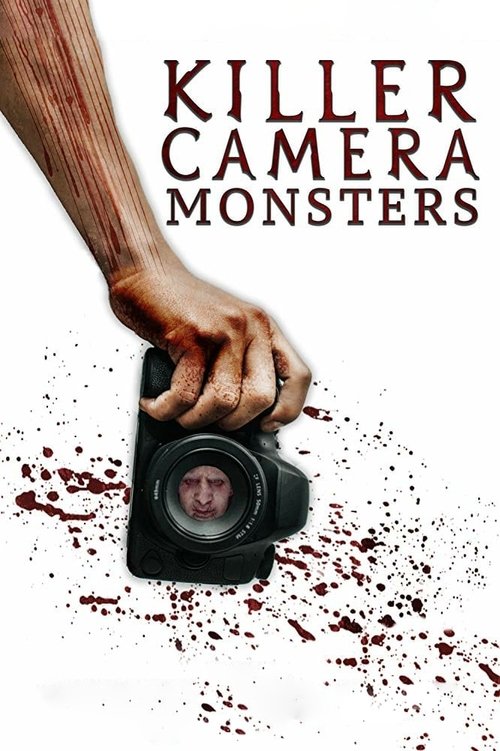 Killer Camera Monsters постер