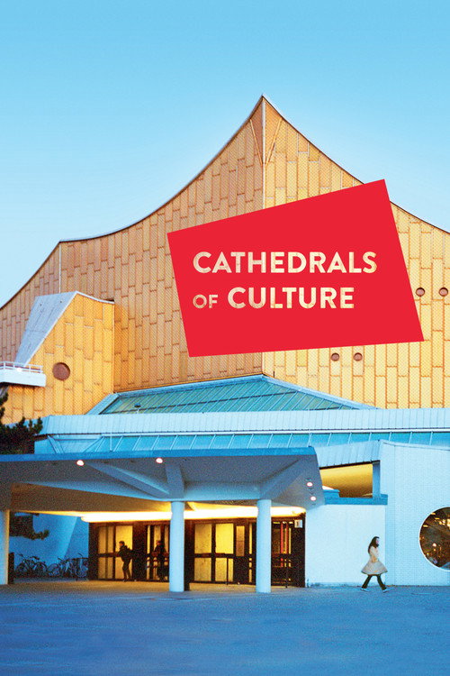 Cathedrals of Culture постер