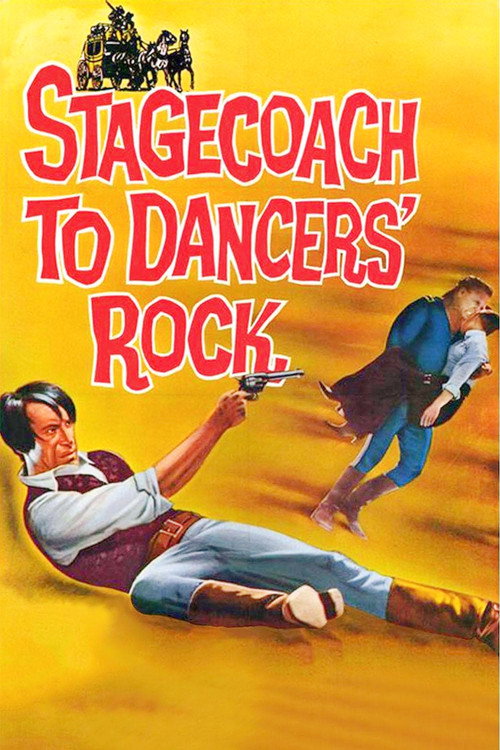 Stagecoach to Dancers' Rock постер