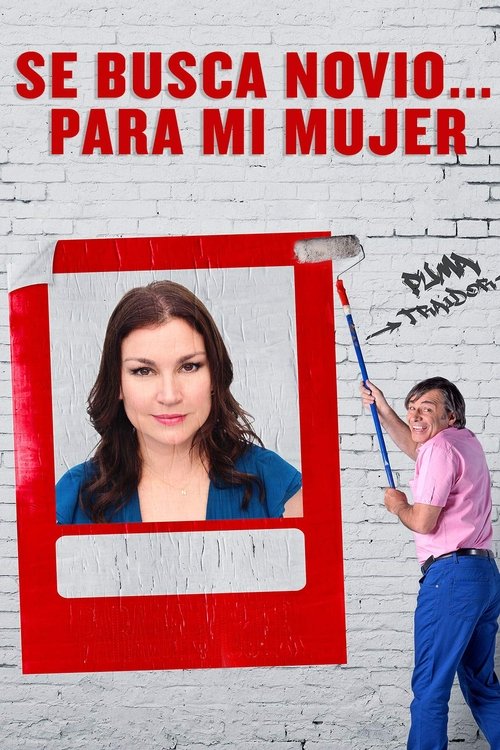 Se busca novio… para mi mujer постер