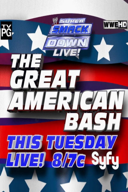 WWE The Great American Bash 2012: Super Smackdown Live! постер