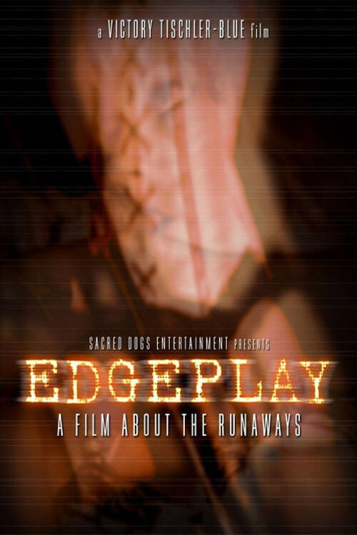 Edgeplay: A Film About The Runaways постер