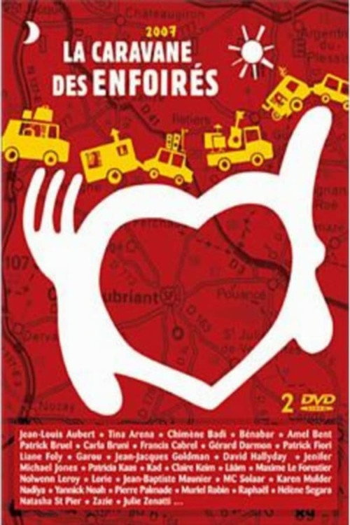 Les Enfoirés 2007 - La caravane des Enfoirés постер