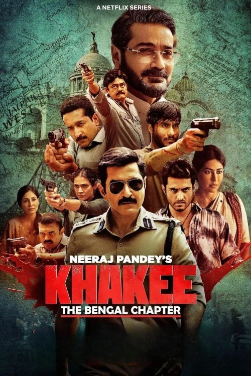 Khakee: The Bengal Chapter постер