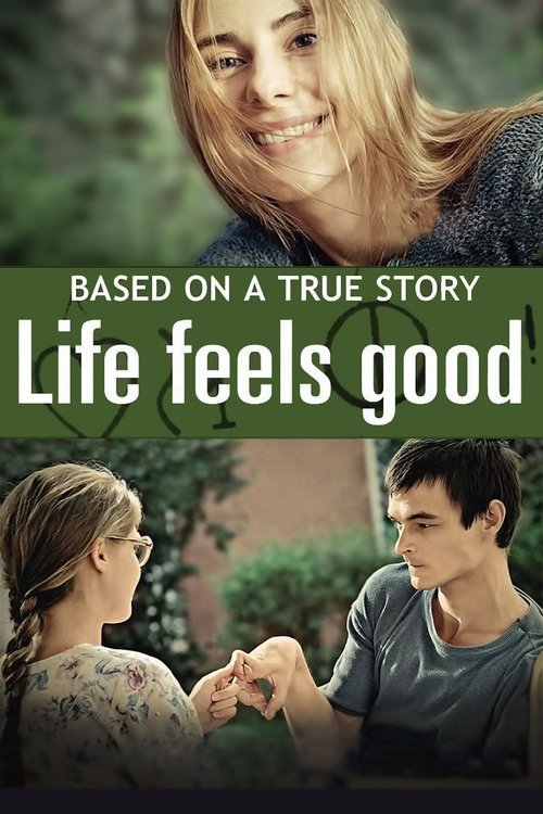 Life Feels Good постер