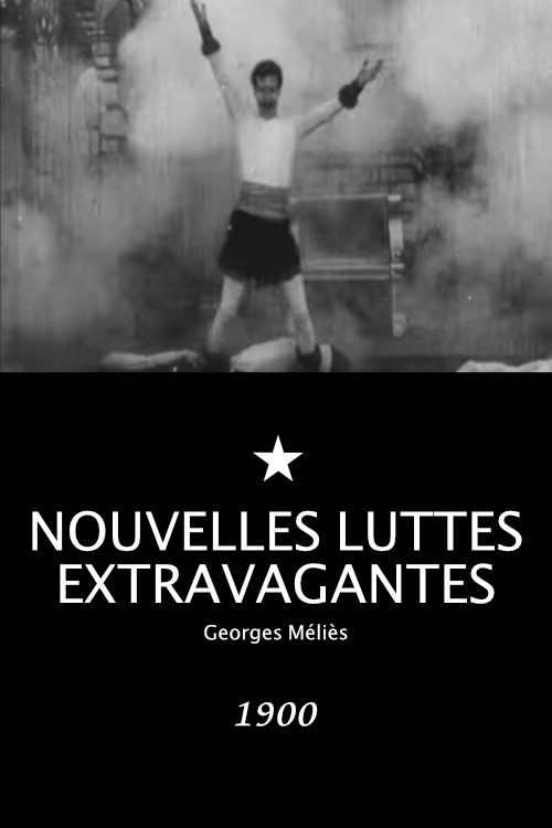 Nouvelles luttes extravagantes постер