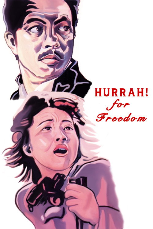 Hurrah! For Freedom постер