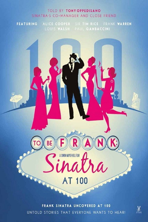 To Be Frank: Sinatra at 100 постер