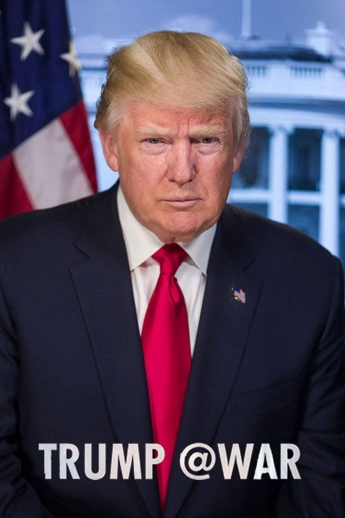 Trump @War постер