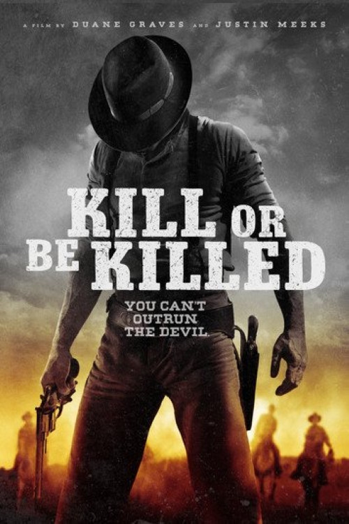 Kill or Be Killed постер