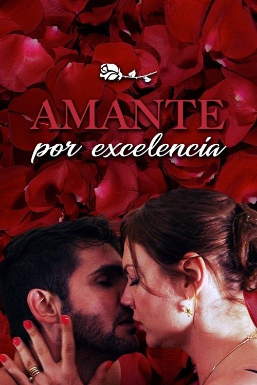 Amante por excelencia постер