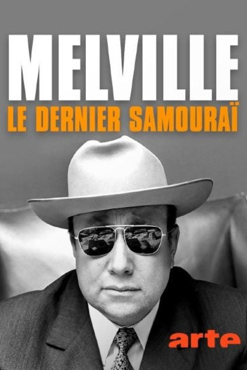 Melville, le dernier samouraï постер