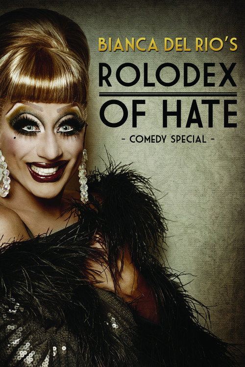 Bianca Del Rio's Rolodex of Hate постер