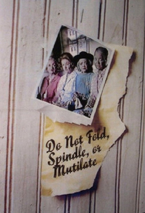 Do Not Fold, Spindle, or Mutilate постер