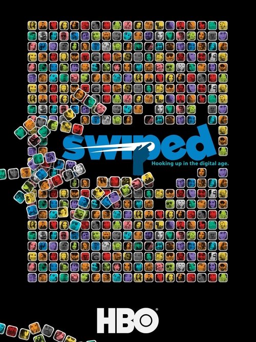 Swiped: Hooking Up in the Digital Age постер