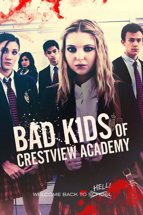 Bad Kids of Crestview Academy постер