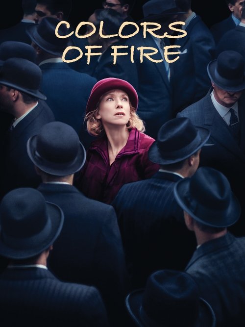 The Colors of Fire постер