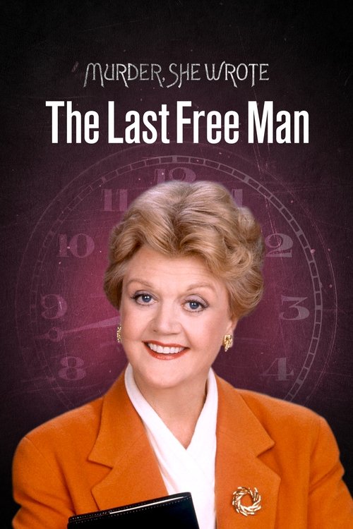 Murder, She Wrote: The Last Free Man постер