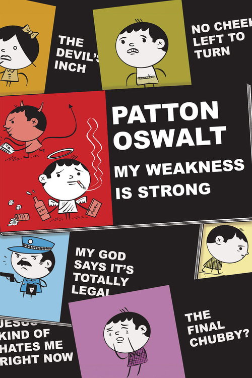 Patton Oswalt: My Weakness Is Strong постер