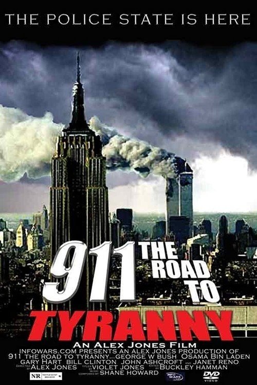 911: The Road to Tyranny постер