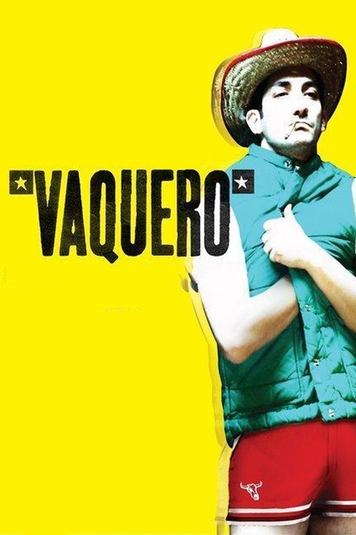Vaquero постер