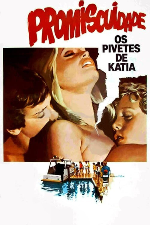 Promiscuidade, os Pivetes de Kátia постер