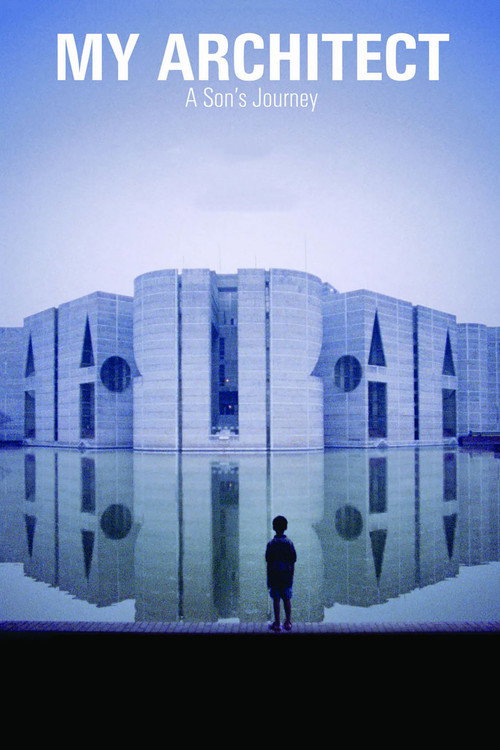 My Architect: A Son's Journey постер