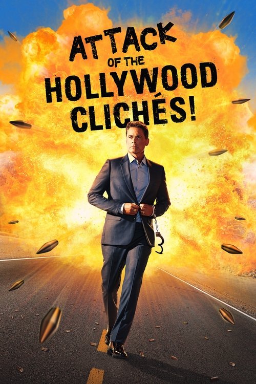 Attack of the Hollywood Clichés! постер
