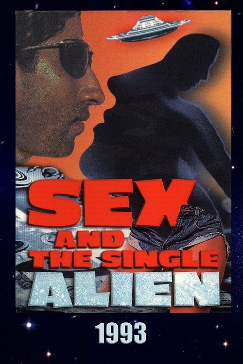 Sex and the Single Alien постер